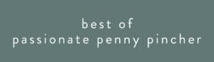 best of passionate penny pincher